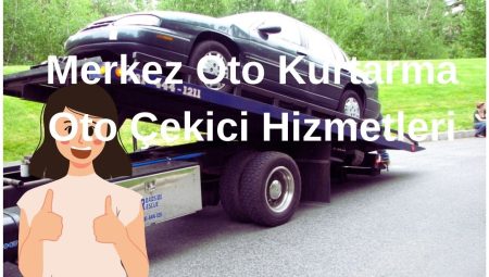 Oto Çekici Hizmetleri: Uygun Fiyatlarla Güvenilir Hizmet!